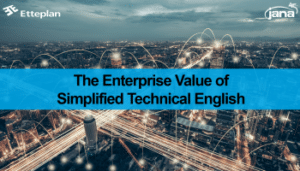 The Enterprise Value of Simplified Technical English